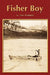 Fisher Boy by Dene Weideman