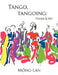 Tango, Tangoing: Poems & Art by Mong-Lan