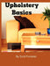Upholstery Basics by Scott Forrester
