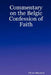Commentary on the Belgic Confession of Faith by Chuck Baynard