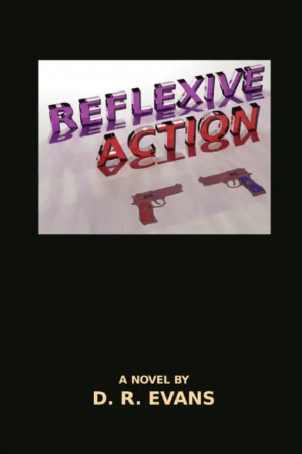 Reflexive Action by D. R. Evans