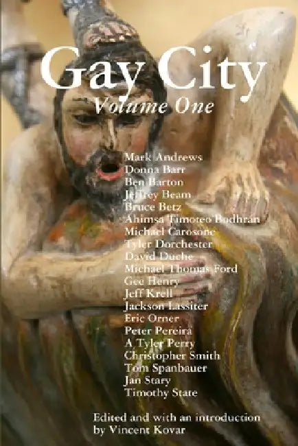 Gay City: Volume One by Vincent Kovar