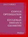 Convex Optimization & Euclidean Distance Geometry by Jon Dattorro