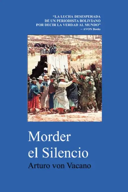 Morder El Silencio by Arturo Von Vacano