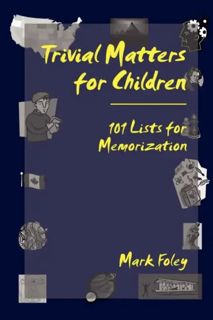 Trivial Matters for Children by Mark Foley