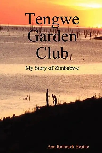 Tengwe Garden Club by Ann Beattie