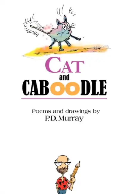 Cat and Caboodle by P. D. Murray