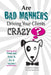 Are Bad Manners Driving Your Clients CRAZY? by Stephanie Rowland