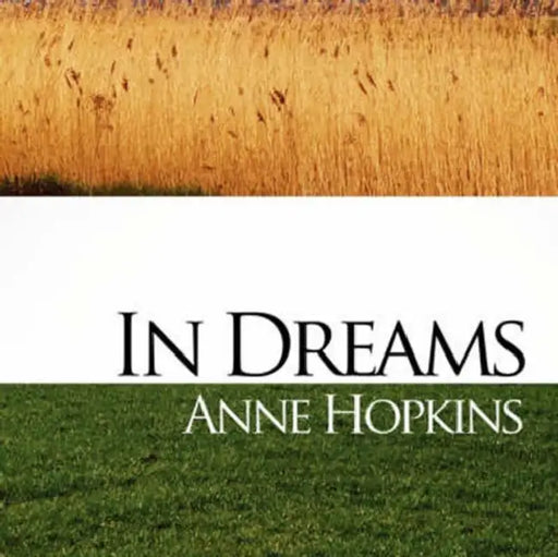 In Dreams by Anne Hopkins