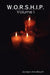 W.O.R.S.H.I.P. Vol I by Jocelyn Blount