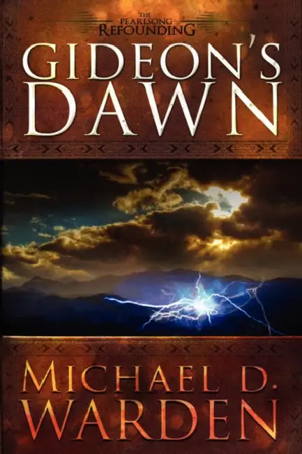 Gideon's Dawn by Michael Warden