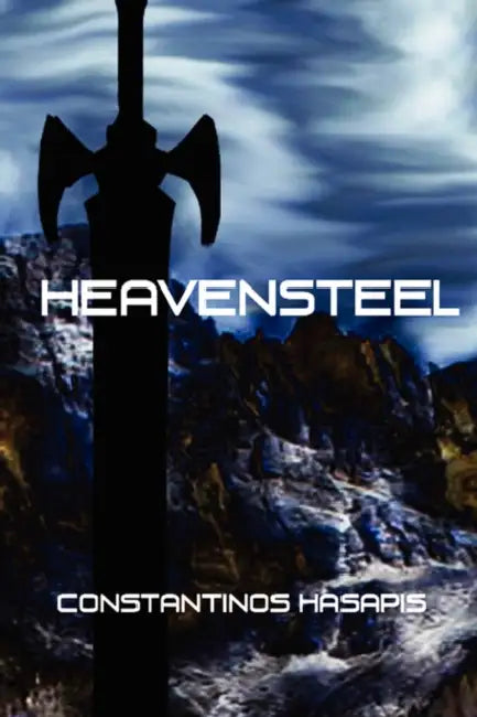Heavensteel by Constantinos Hasapis