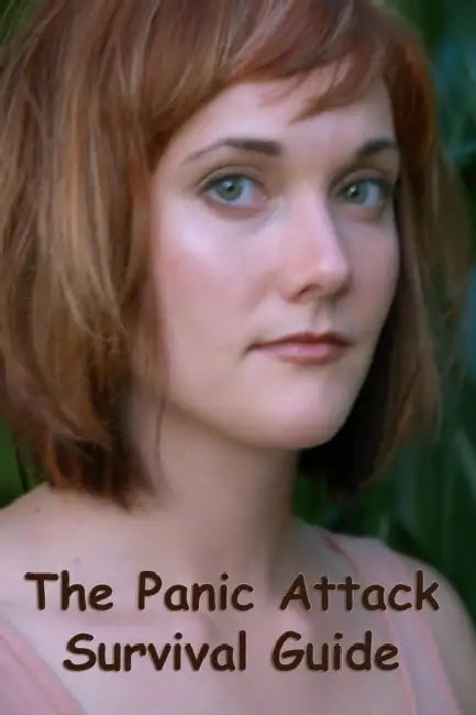 Panic Attack Survival Guide by Christine Maynard, Julia Higginbotham