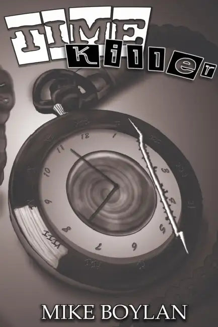 Time Killer by Michael Boylan