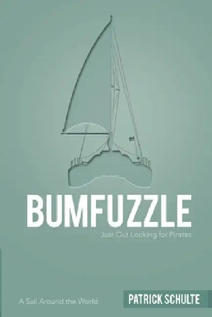 Bumfuzzle by Patrick Schulte
