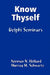 Know Thyself: Delphi Seminars by Norman N. Holland, Murray M. Schwartz