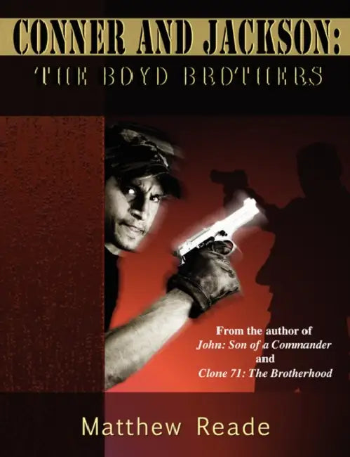 Conner and Jackson: The Boyd Brothers by Matthew Reade