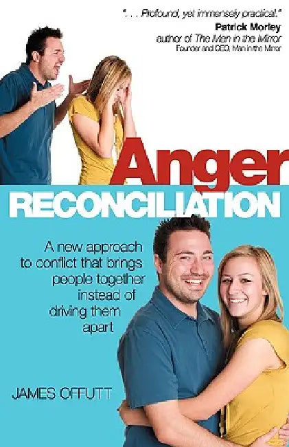 Anger Reconciliation by James Offutt