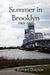 Summer in Brooklyn by Richard Grayson