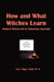 How and What Witches Learn: Modern Witchcraft in Suburban Australia by Ziggy Smith