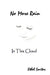 No More Rain (In This Cloud) by Ethel L. Smiter
