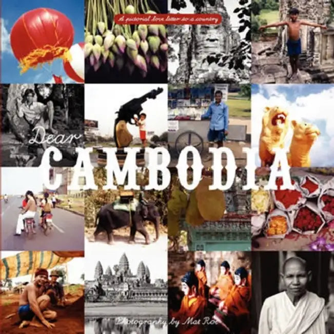 Dear Cambodia by Mat Roe, Jennifer Moody