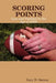 Scoring Points: Love and Football in the Age of AIDS by Gary D. Gerson