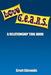 LoveG.E.A.R.S.: A Relationship Tool Book by Grant Edmonds