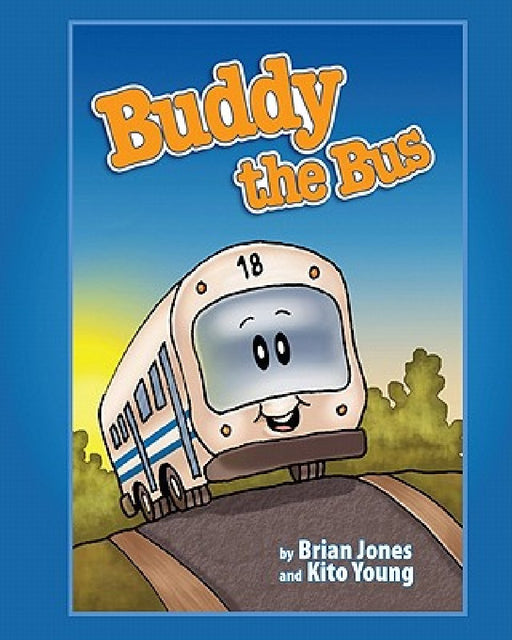 Buddy The Bus by Kito Young
