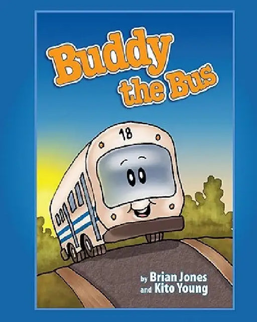 Buddy The Bus by Kito Young