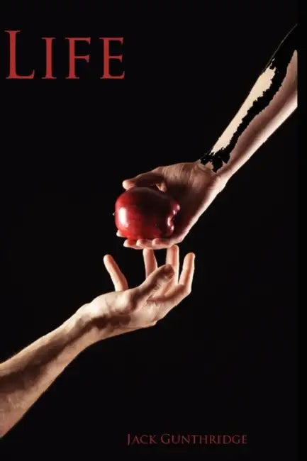 Life by Jack Gunthridge