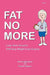 Fat No More - Long Term Success Following Weight Loss Surgery by Gail Engebretson, Robert Magnan