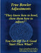 True Bowler Adjustments by Gary L. Oatis