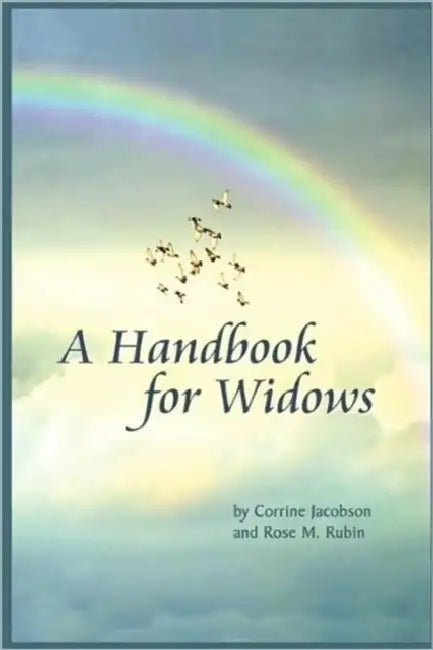 A Handbook for Widows by Rose Rubin, Corrine Jacobson