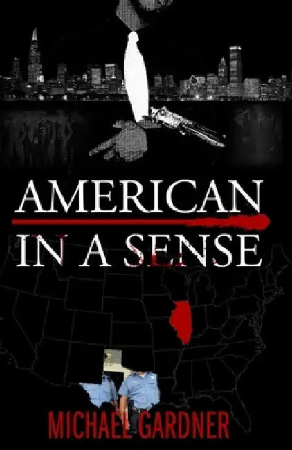 American In a Sense: City in a Garden by Michael Gardner