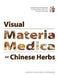 Visual Materia Medica of Chinese Herbs by Thomas Dehli L. Ac