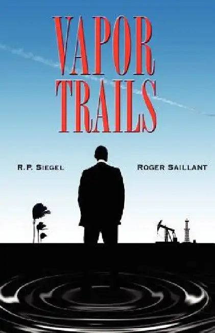 Vapor Trails by Roger Saillant