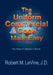 The Uniform Commercial Code Made Easy by Robert M. Levine