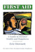 First Aid -A Guide to Greater Health and Happiness by Eric Dowsett