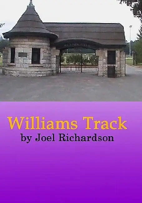 Williams Track by William E. Soares Jr