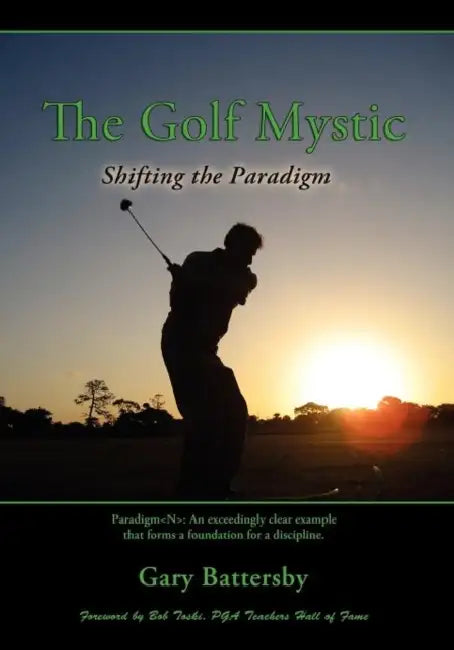 The Golf Mystic by Gary Battersby