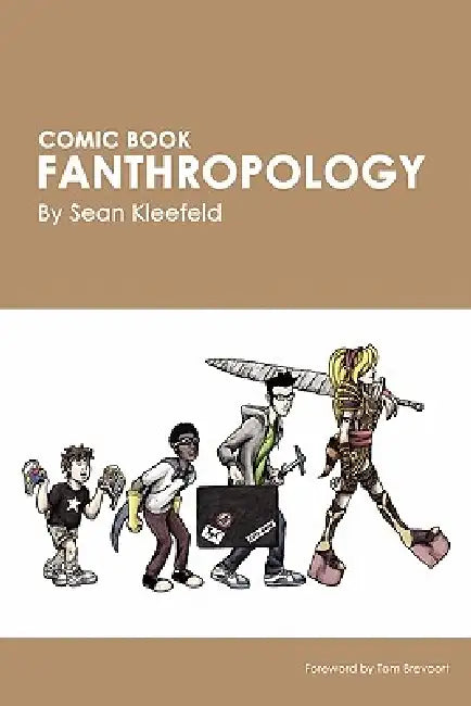 Comic Book Fanthropology by Sean Kleefeld