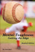 Mental Toughness: Getting the Edge: Baseball Edition by Curt Ickes