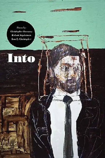 Into by Christopher Sweeney, Robert Snyderman, Lonely Christopher