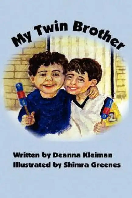 My Twin Brother by Shimra Greenes