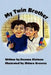 My Twin Brother by Shimra Greenes