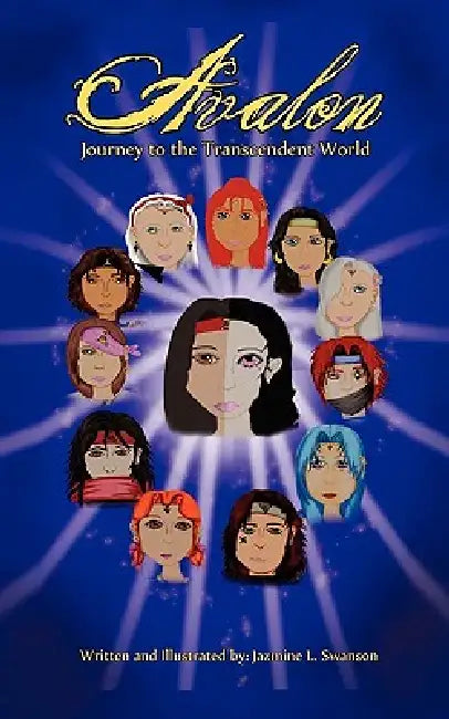 Avalon: Journey to the Transcendent World by Jazmine L. Swanson