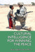Cultural Intelligence for Winning the Peace by Juliana Geran Pilon