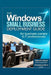 The Windows 7 Small Business Deployment Guide for Business Owners and IT Professionals by Emmanuel Arinze