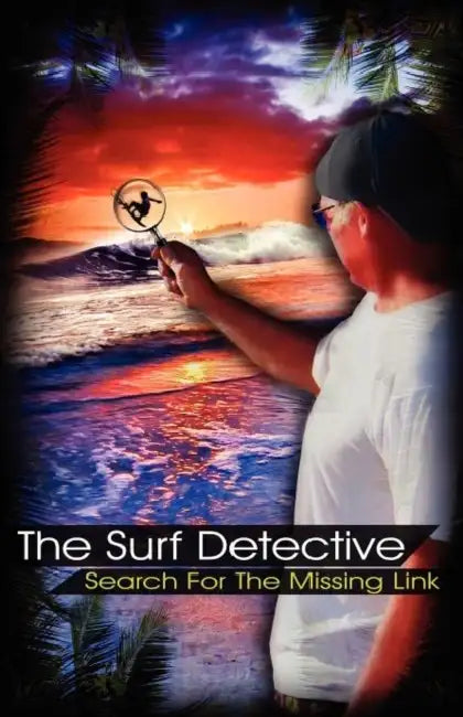 The Surf Detective by Michael James Conway